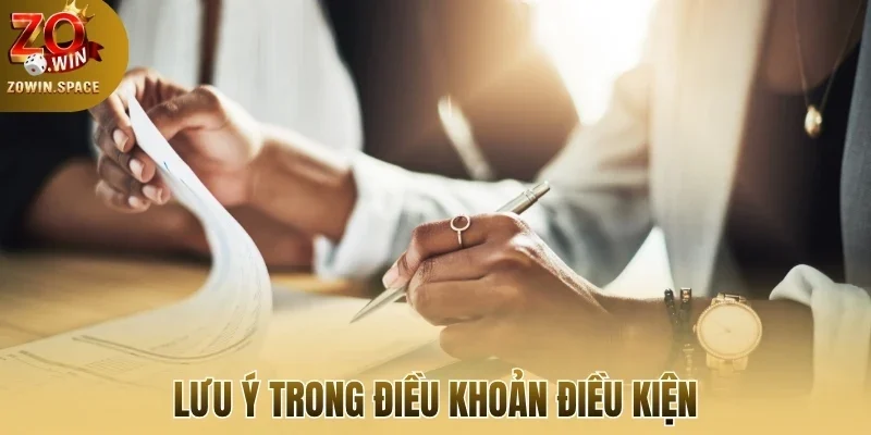 Lưu ý trong điều khoản điều kiện